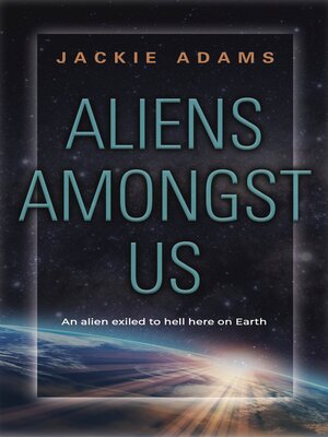 cover image of Aliens Amongst Us